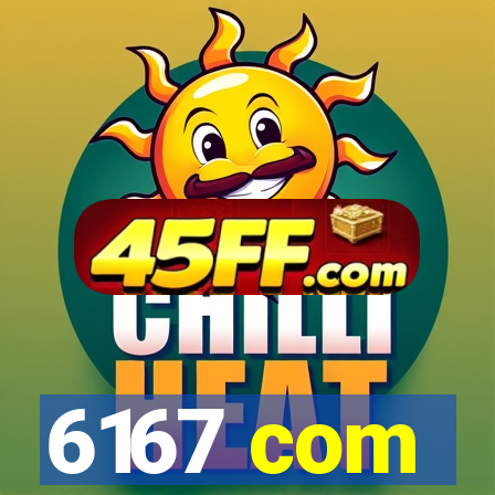 6167 com